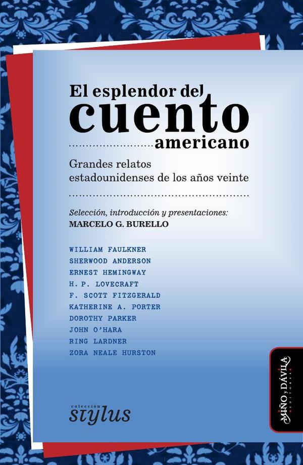 El esplendor del Cuento Americano:Grandes Relatos Estadounidenses de los Años Veinte