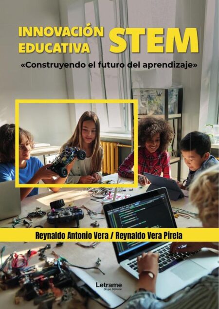Innovación Educativa Stem.:Construyendo el futuro