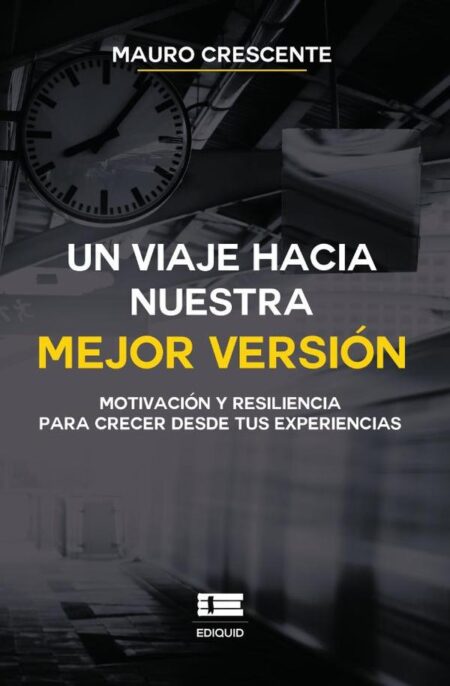 Un viaje hacia nuestra mejor versión