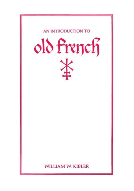 An Introduction to Old French