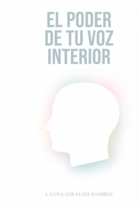 El poder de tu voz interior
