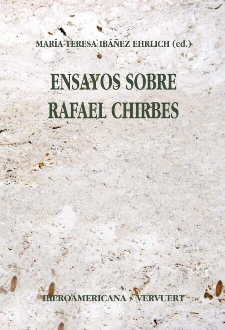 Ensayos sobre Rafael Chirbes