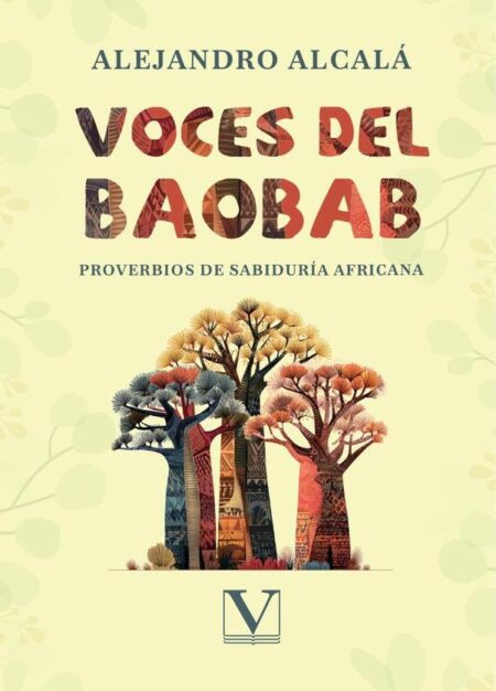 Voces del baobab:Proverbios de la sabiduría africana