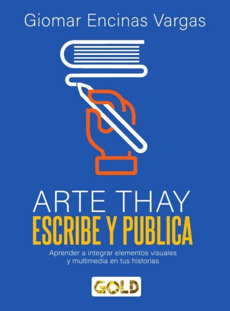 Arte thay, escribe y publica
