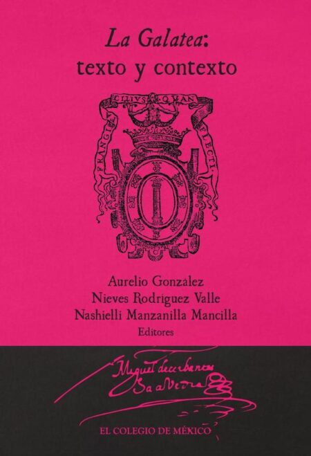 La Galatea::texto y contexto