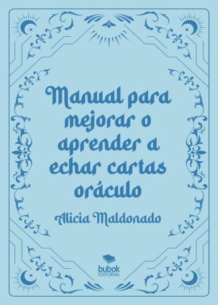 Manual para mejorar o aprender a echar cartas oráculo