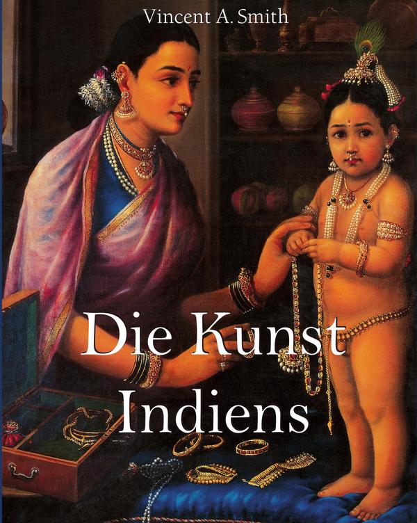 Die Kunst Indiens