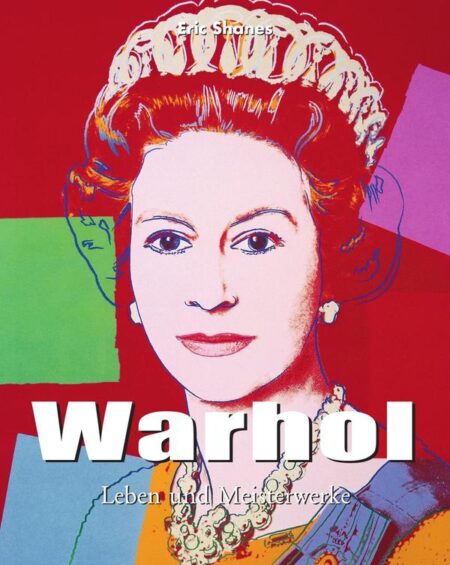 Warhol:Leben und Meisterwerke