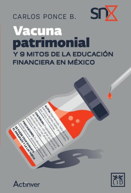 Vacuna patrimonial:Y 8 mitos de la educación financiera en México