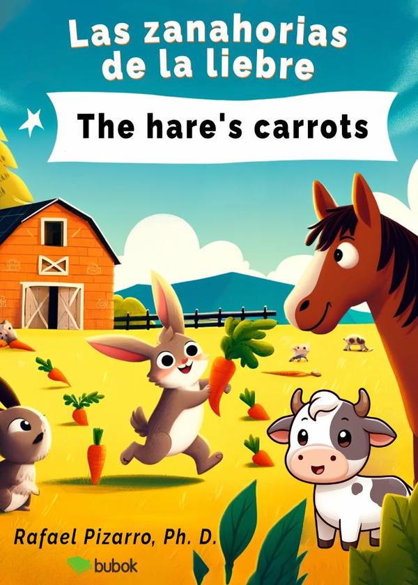 Las zanahorias de la liebre:The hare's carrots