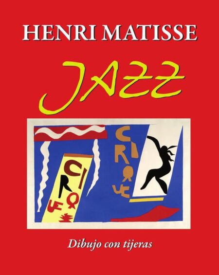 Henri Matisse JAZZ:Dibujo con tijeras