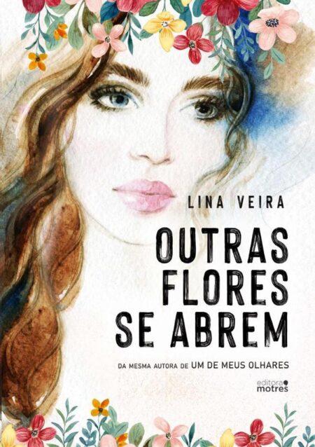 Outras Flores Se Abrem