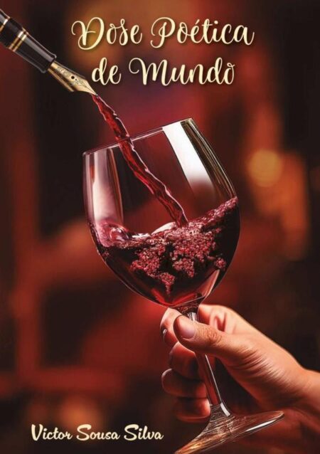 Dose Poética De Mundo