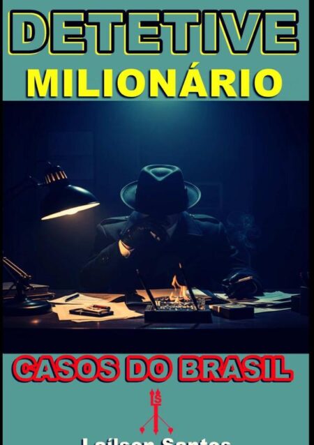 Detetive Milionário:CASOS DO BRASIL