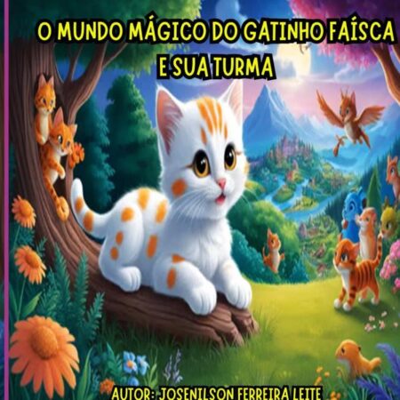 O Mundo Do Gatinho Faísca E Sua Turma