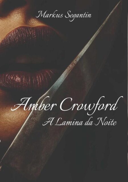 Amber Crowford:A Lâmina da Noite