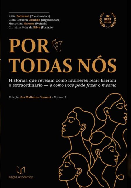 Por Todas Nós:Histórias que revelam como mulheres reais fizeram o extraordinário - e como você pode fazer o mesmo