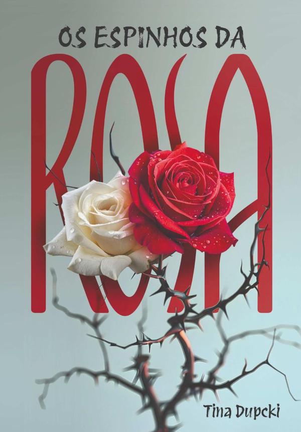 Os Espinhos Da Rosa