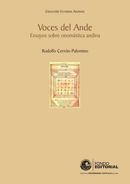 Voces del Ande:Ensayos sobre onomástica andina