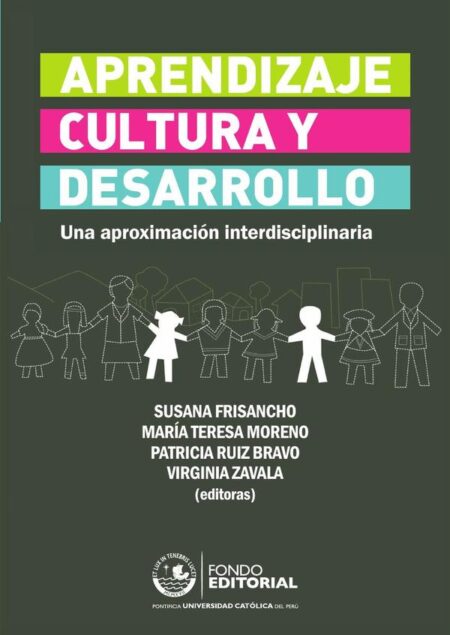 Aprendizaje, cultura y desarrollo:Una aproximación interdisciplinaria