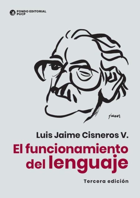 El funcionamiento del lenguaje:Tercera edición