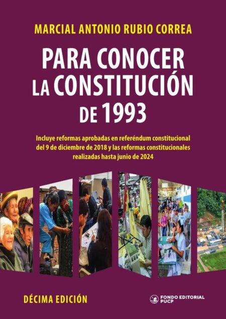 Para conocer la constitución de 1993:Décima edición
