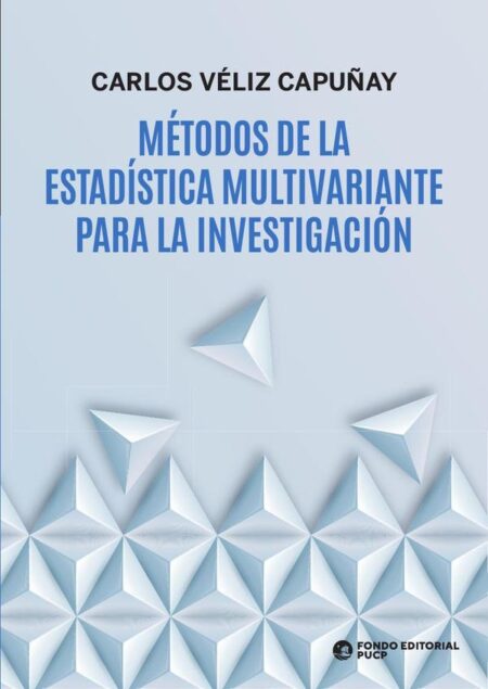 Métodos de la estadística multivariante para la investigación