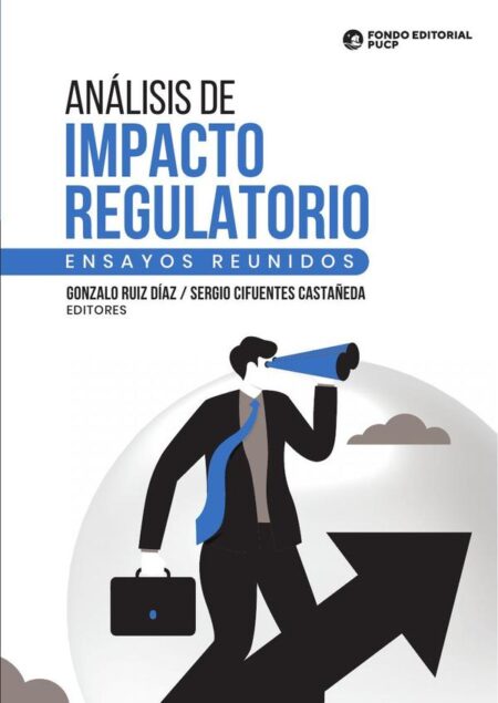 Análisis de impacto regulatorio:Ensayos reunidos