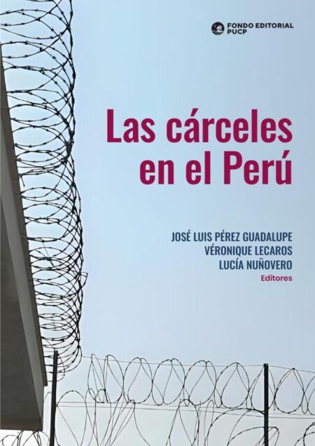 Las cárceles en el perú