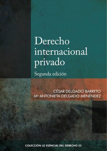Derecho internacional privado:Segunda edición
