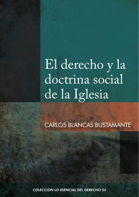 El derecho y la doctrina social de la iglesia