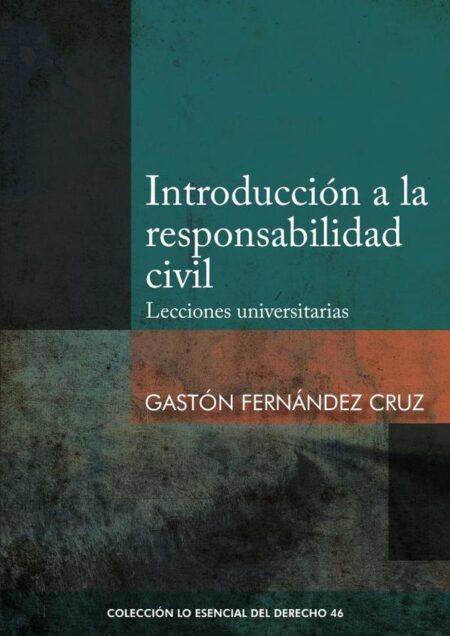 Introducción a la responsabilidad civil:Lecciones universitarias