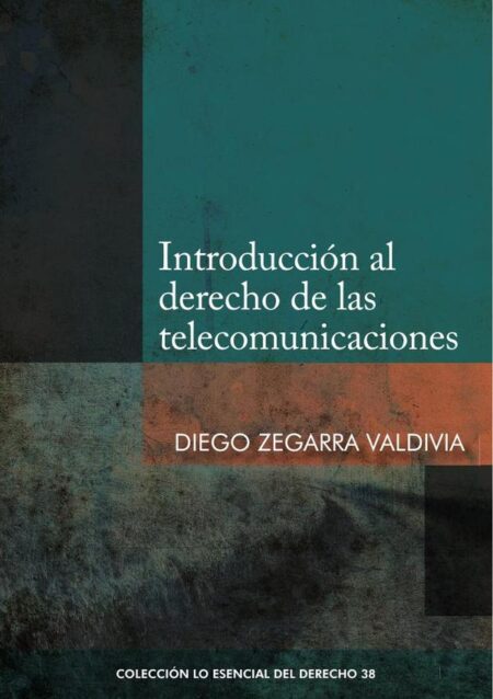 Introducción al derecho de las telecomunicaciones