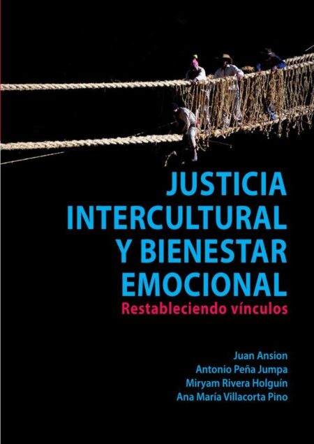 Justicia intercultural y bienestar emocional:Restableciendo vínculos