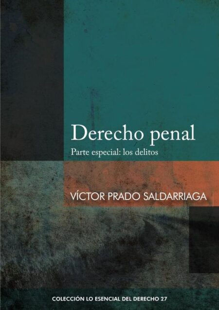 Derecho penal:Parte especial: los delitos
