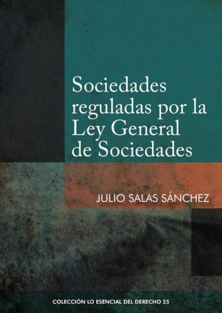 Sociedades reguladas por la Ley General de Sociedades