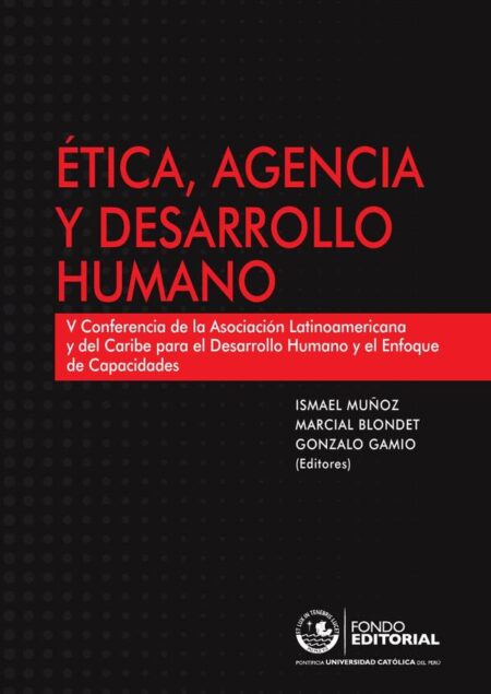 Ética, agencia y desarrollo humano