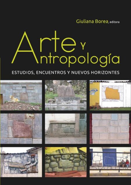 Arte y antropología:Estudios, encuentros y nuevos horizontes