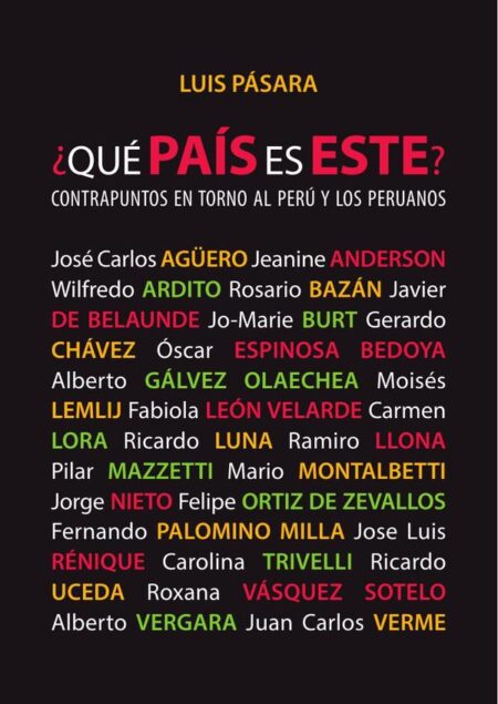 ¿Qué país es este?:Contrapuntos en torno al Perú y los peruanos