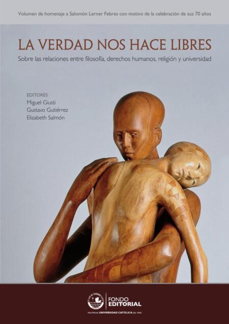 La verdad nos hace libres:Sobre las relaciones entre filosofía, derechos humanos, religión y universidad