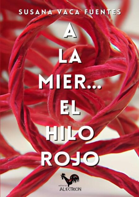 A la mier... el hilo rojo