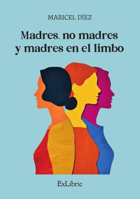 Madres, no madres y madres en el limbo