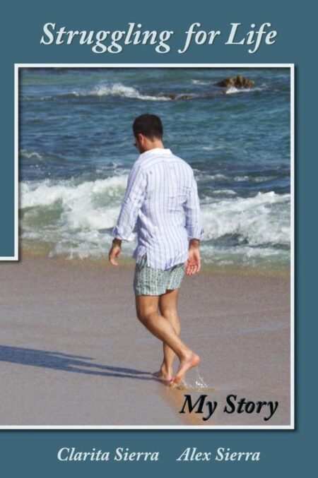 Struggling for Life:My Story