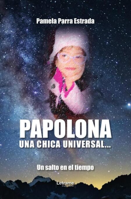 Papolona una chica universal...:Un salto en el tiempo