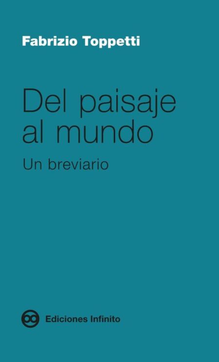 Del paisaje al mundo:Un breviario