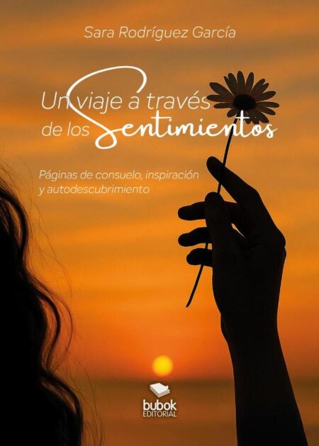 Un viaje a través de los sentimientos:Páginas de consuelo, inspiración y autodescubrimiento