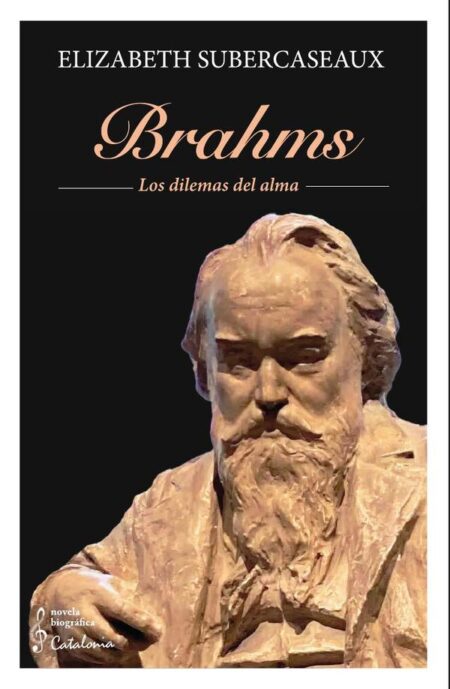 Brahms:Los dilemas del alma