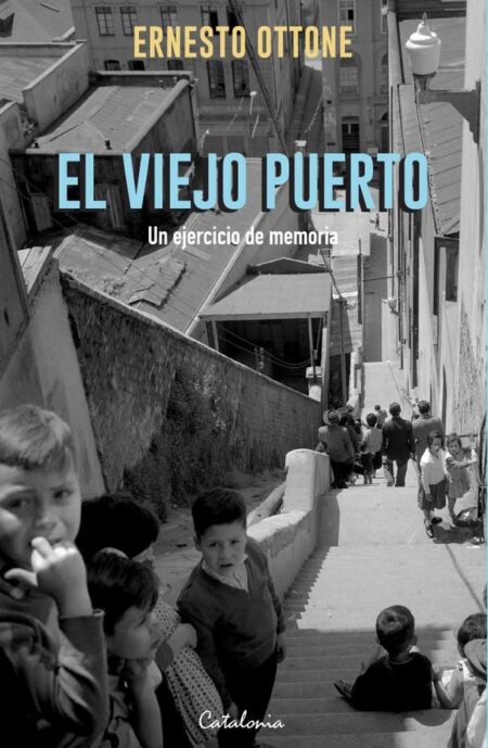 El viejo puerto:Un ejercicio de memoria