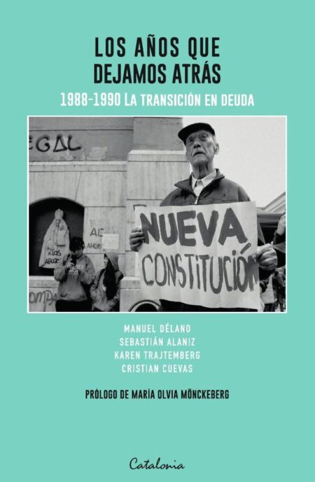 Los años que dejamos atrás:1988-1990 la transición en deuda
