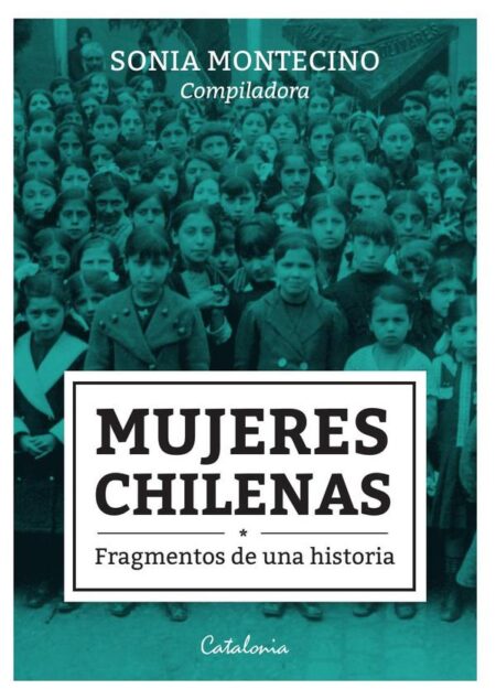 Mujeres chilenas:Fragmentos de una historia